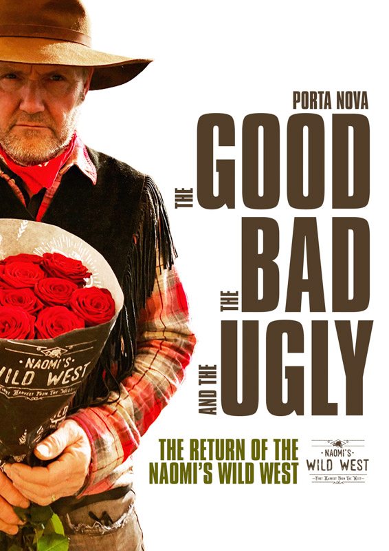 Porta Nova Wild West -the good the bad and the ugly